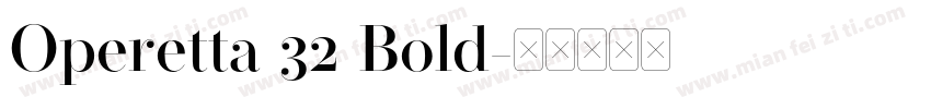 Operetta 32 Bold字体转换